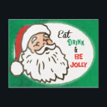 Vintage Retro Santa Christmas Holiday Party Inviag Briefkaart<br><div class="desc">Start your foliday party season with a Eat,  Drink and Be Jolly party uitnodiging. Retro,  vintage and jolly Santa Claus to welcome familiy and friends to your foliday event. Green and red Christmas theme.</div>