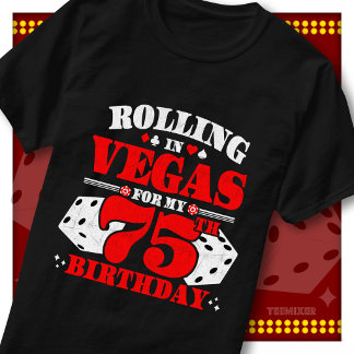 Vintage Rolling In Vegas 75ste Verjaardagsfeest T-shirt