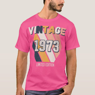 Vintage sinds 1973, op de dag van de geboorte t-shirt