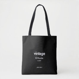 vintage SO!Trouble logo en slogan op zwart Tote Bag