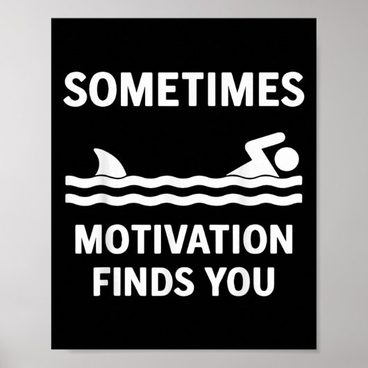 Vintage Sometimes Motivation Finds You Tee - Funny Poster (Voorkant)