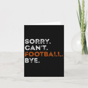 Vintage Sorry Kan Niet Football Vaarwel Grappige F Kaart