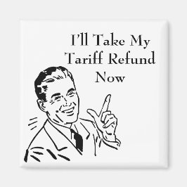 Vintage Tariff Refund Check Magneet