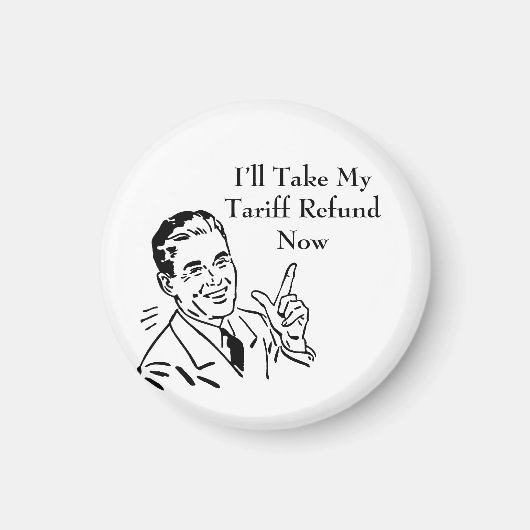 Vintage Tariff Refund Check Magneet (Voorkant)