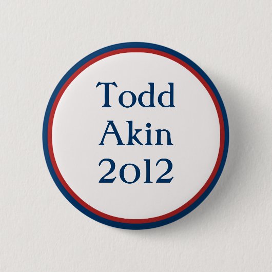Vintage Todd Akin Button (Voorkant)