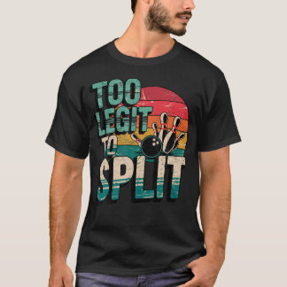 Vintage Too Legit To Split Bowling Team Grappig Bo T-shirt