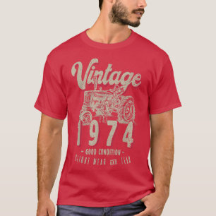Vintage Tractor Farmer Birthday Born In 1974 & Eas T-shirt