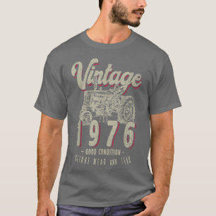 Vintage Tractor Farmer Birthday Born In 1976 & Eas T-shirt