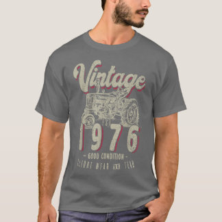 Vintage Tractor Farmer Birthday Born In 1976 & Eas T-shirt
