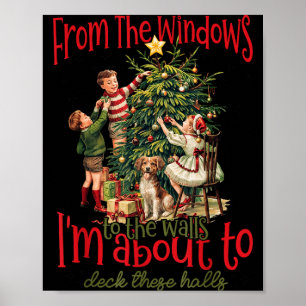Vintage Van De Ramen Naar De Muren Waar Ik Naar Ui Poster