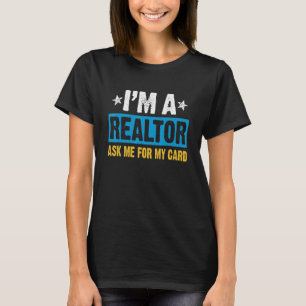 Vintage Vraag Me Om Mijn Kaart Makelaar Onroerend T-shirt
