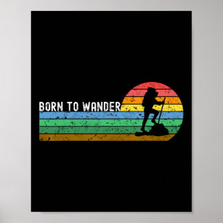 Vintage Wandelen Geboren Om Te Dwalen Retro Zonson Poster