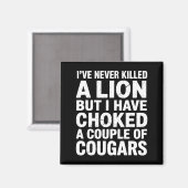 Vintage Wildlife Lover Cougar Choking Funny Quote  Magneet (Voorkant / Achterkant)