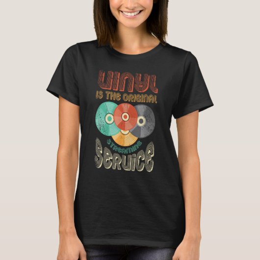Vinyl Is The Original Streaming Service Vinyl Reco T-shirt (Voorkant)