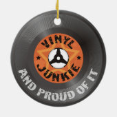 Vinyl Junkie - en proud ervan Keramisch Ornament (Achterkant)