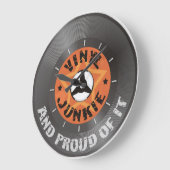 Vinyl Junkie - en proud ervan met wijzerplaat Grote Klok (Hoek)