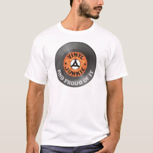 Vinyl Junkie - en proud ervan T-shirt