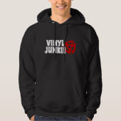 Vinyl Junkie Hoodie (Voorkant)
