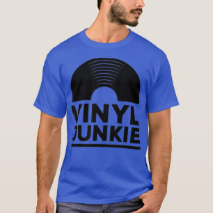 Vinyl Junkie T-shirt Retro Oude School Muziek DJ