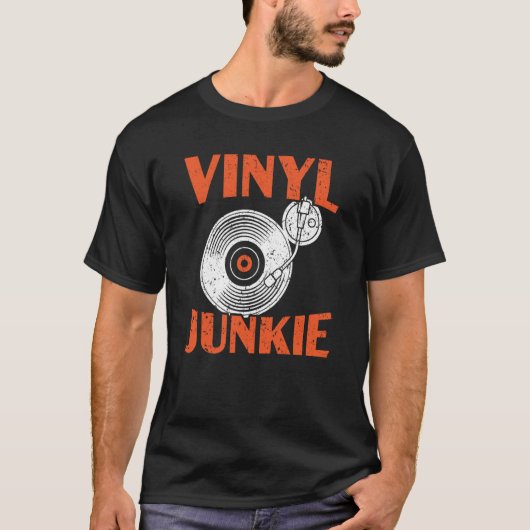 Vinyl Junkie Vinyl Record Player Music  1 T-shirt (Voorkant)