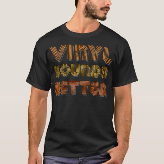 Vinyl klinkt beter -  stijl muziekliefhebbers t-shirt (Voorkant)