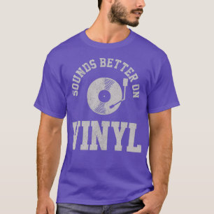 Vinyl Record DJ Retro Music Funny Quote T-shirt