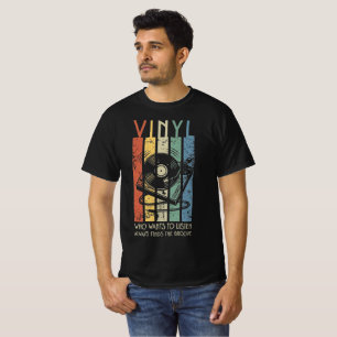 Vinyl Vibes – vindt altijd de groove Retro muziek T-shirt