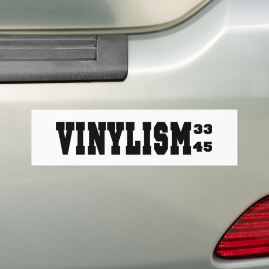 Vinylism 33 45 rpm bumpersticker (Op auto)