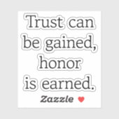 Vinylsticker op basis van Trust & Honor Custom-Cut Sticker (Vel)