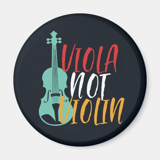 Viola Not Violin Funny Violist Orchestra Music Magneet (Voorkant)