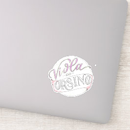 Viola + Orsino Sticker