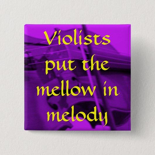 viola paars, Violists heeft de m... - Gepersonalis Vierkante Button 5,1 Cm (Voorkant)