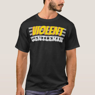 Violent Gentleman genoeg T-shirt