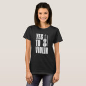 Violin Fiddle Fiddler Violinist T-shirt (Voorkant volledig)