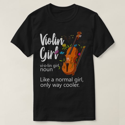 Violin Girl Definition Flowers Musician Violinist T-shirt (Design voorkant)