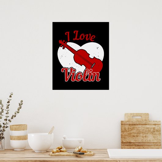 Violin - Ik hou van Violin Poster (Keuken)