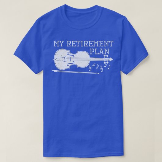 Violin Mijn pensioenplanTShirt T-shirt (Design voorkant)