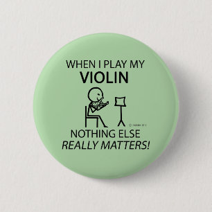 Violin, niets anders telt ronde button 5,7 cm