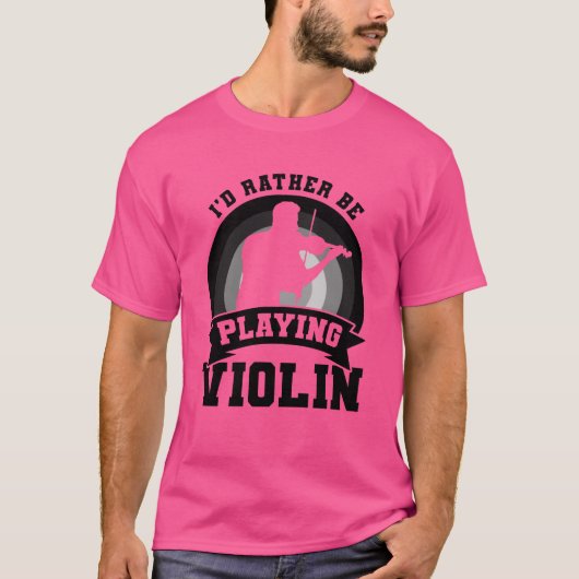 Violin Player Quote friends T-shirt (Voorkant)
