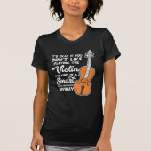 Violin T-Shirt - Funny Smart Violinist Play (Voorkant)