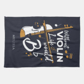 Violinist Gag zonder Violin Life zou flat zijn Theedoek (Horizontaal)