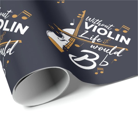 Violinist Quote zonder viool leven zou plat zijn Cadeaupapier (Rol Hoek)