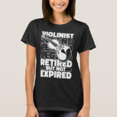 Violinist Retired Fiddle Fiddler  Violin T-shirt (Voorkant)