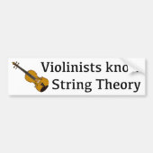 Violinisten kennen String Theory voor moordenaars Bumpersticker (Voorkant)
