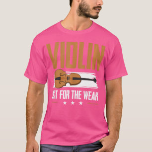 Viool Niet Voor De Zwakke Jazz Muziek Orkest Vio T-shirt