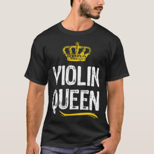 Viool Queen Vrouwen Speler Cool Violinist T-shirt