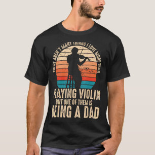 Vioolspeler Violinist Klassieke Muziek Papa Vader T-shirt