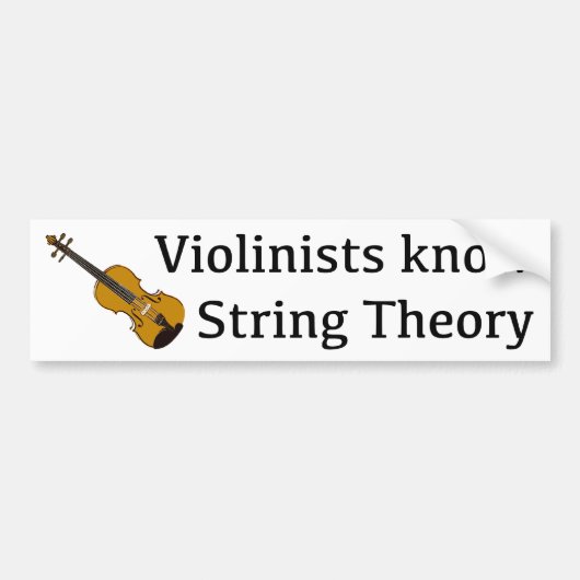 Vioolspelers kennen snaartheorie voor vedelaars bumpersticker (Voorkant)