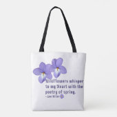Viooltjes Wilde Bloemen Citaat Tote Bag (Achterkant)