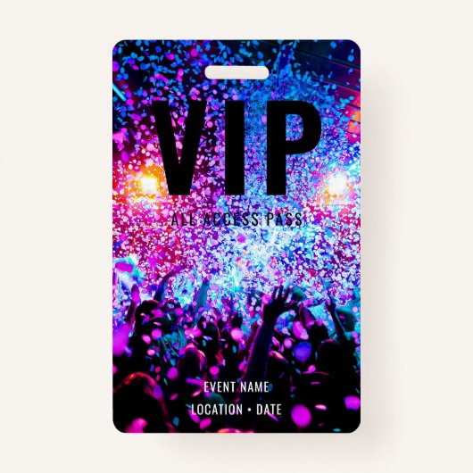 VIP Aangepaste Evenement of Concertnaam Alle Toega Badge (Voorkant)